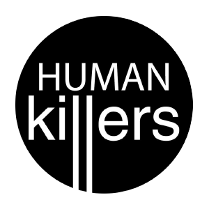 HUMAN KILLERS