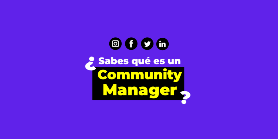 ¿Sabes qué es un Community Manager?